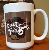 Pull Up Your Boots Ceramic Coffee Mug
