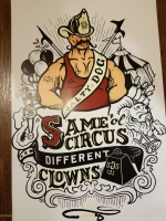 Same Circus Different Clowns Print