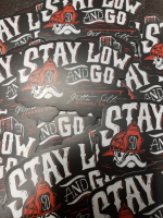Stay Low and Go Decal